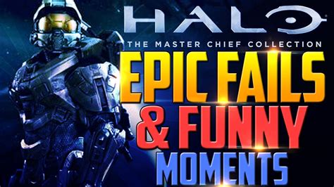 EPIC FAILS & FUNNY MOMENTS!! | HALO MASTER CHIEF COLLECTION MONTAGE ...