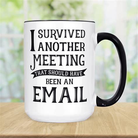 Funny Coffee Mug I Survived Another Meeting That Should Have - Etsy Canada