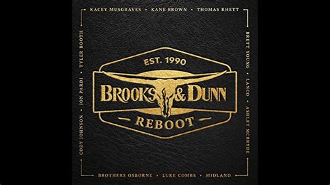 Brooks & Dunn - Reboot [Full Album] (2019) - YouTube