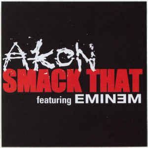 Akon Featuring Eminem - Smack That | Releases | Discogs