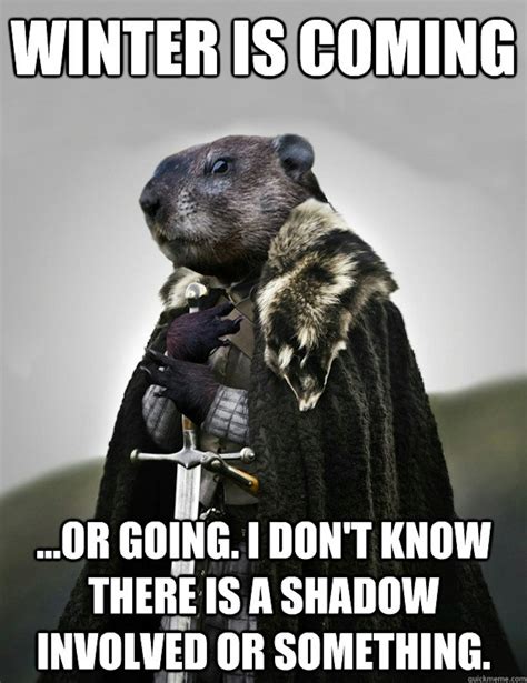 10 Groundhog Day Memes That Celebrate The Ridiculousness Of This Tradition