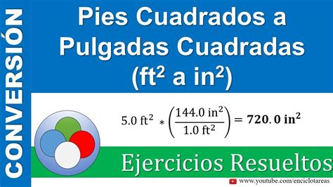 Pies cuadrados a Pulgadas Cuadradas (ft2 a in2) - PARTE 1 - YouTube