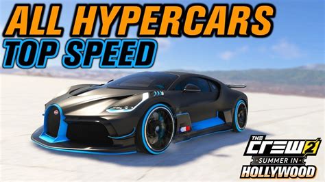 THE CREW 2 : ALL HYPERCARS TOP SPEED ! (After patch) - YouTube