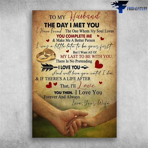 To My Husband - The Day I Met You, I Have Found The One Whom My Soul ...