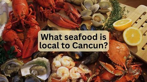 What Seafood Is Local to Cancun? | InfoVacay