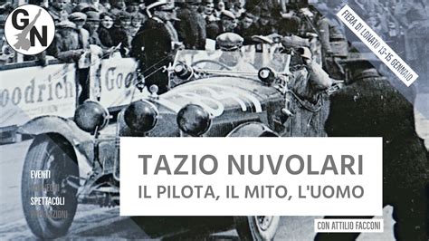 Tazio Nuvolari, il pilota, il mito, l'uomo | Convegno a Lonato del Garda