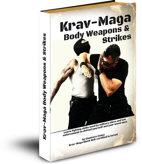 Krav-Maga: Body Weapons and Strikes