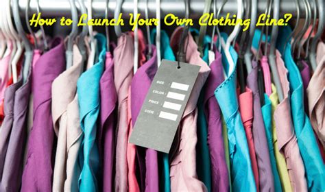 How to Launch Your Own Clothing Line? | Alanic Global Blog