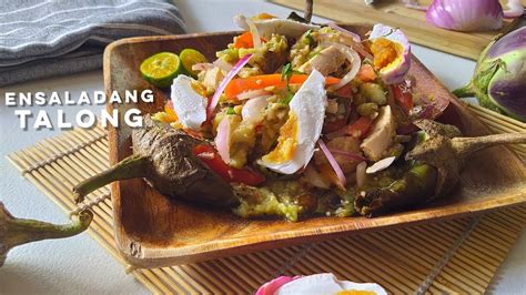 Ensaladang Talong Recipe | Filipino Grilled Eggplant Salad Recipe - YouTube