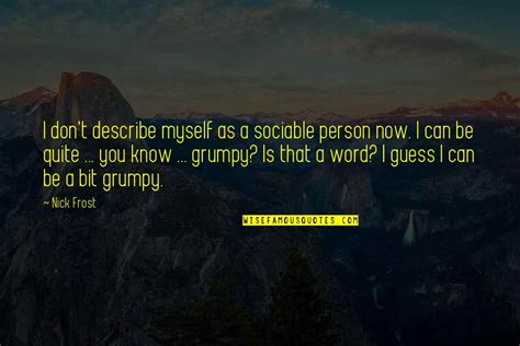 Sociable Person Quotes: top 13 famous quotes about Sociable Person