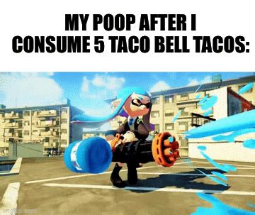 Poop taco bell - Imgflip