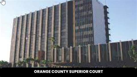 orange county superior court - The Court Direct