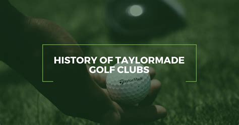 History of TaylorMade Golf Clubs - Mr Topes Golf