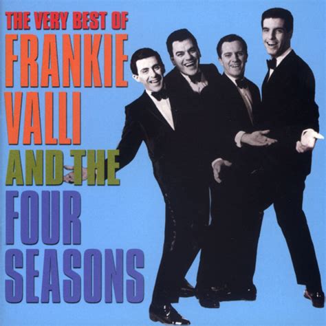 The Very Best of Frankie Valli & The 4 Seasons - Compilation oleh ...