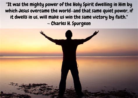 FAITH IS THE VICTORY - Charles H. Spurgeon