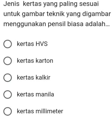 jenis kertas yang paling sesuai untuk gambar teknik yang digambar ...