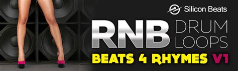 RnB Drum Loops - Beats 4 Rhymes V1 - Silicon Beats