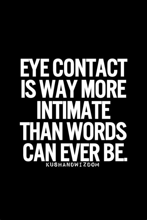 EYE-CONTACT-QUOTES-TUMBLR, relatable quotes, motivational funny eye ...