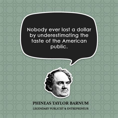 P. T. Barnum Quotes. QuotesGram