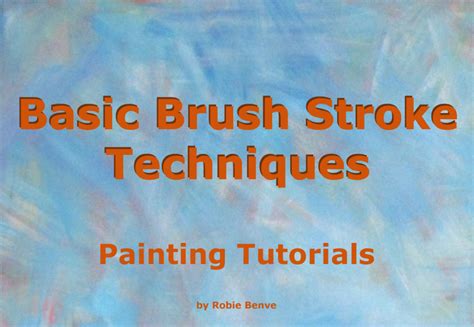 Basic Types of Painting Brushstrokes With Examples - FeltMagnet