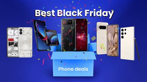 50+ Black Friday phone deals you can’t miss: Samsung, Motorola and more ...