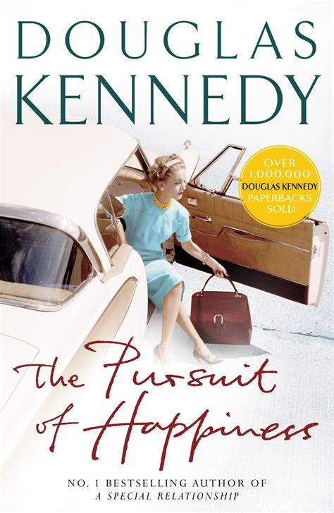 The Pursuit Of Happiness by Douglas Kennedy - Penguin Books Australia