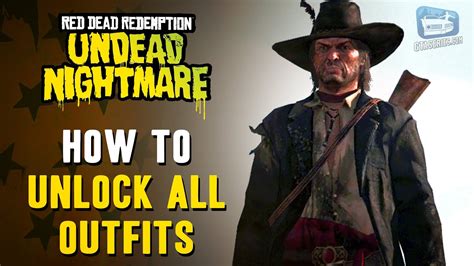 Red Dead Redemption Undead Nightmare - How to Unlock all Outfits Guide ...