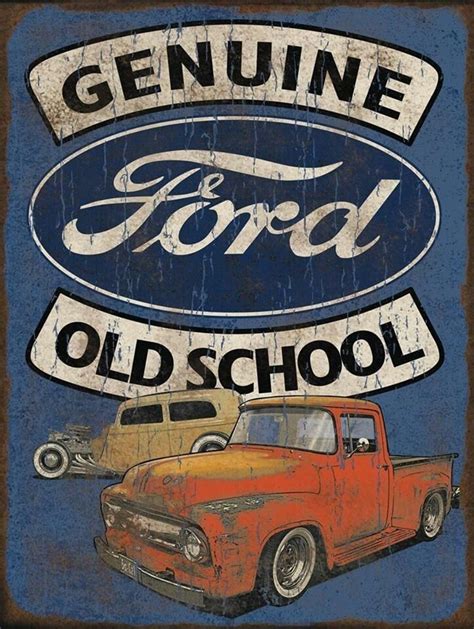 Ford Genuine Old School | Señales antiguas, Emblema de ford, Carteles ...