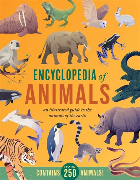 Encyclopedia of Animals by Jules Howard | Quarto At A Glance | The ...