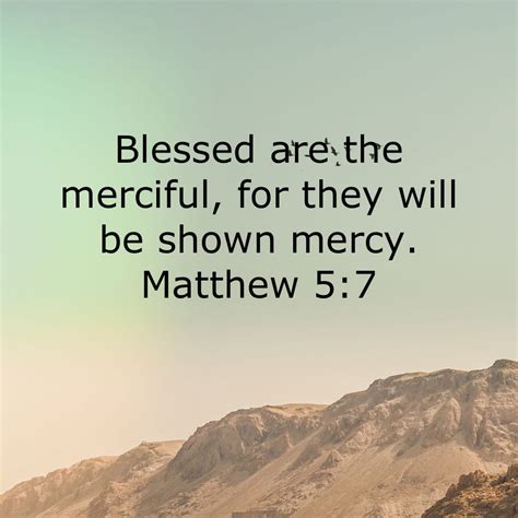 Matthew 5 7 blessed are the merciful for they will be shown mercy new ...