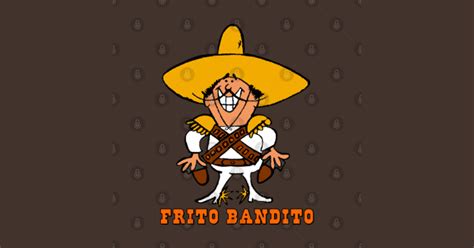 Frito Bandito - Frito Bandito - Sticker | TeePublic