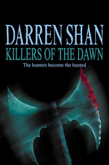 The Saga of Darren Shan: Killers of the Dawn - Scholastic Kids' Club