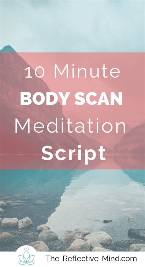 This 10 minute meditation body scan script is a powerful tool that you ...