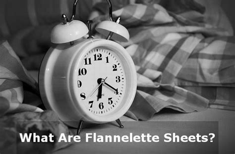 What Is Flannelette Sheets? FAQ - ComforterSetReviews