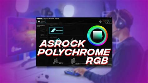 Asrock Polychrome Rgb | Rgb Software | Led (Solutions) 2022