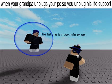 this is a low quality meme that i made in roblox studio. feel free to ...