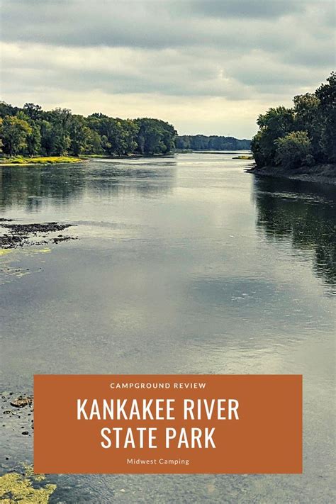 Kankakee River State Park | Illinois Campground | State parks, Kankakee ...