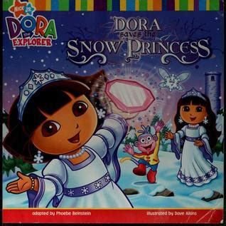 Dora Saves the Snow Princess by Phoebe Beinstein | Goodreads