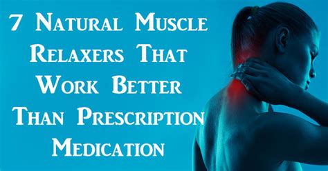 7 Natural Muscle Relaxers That Work Better Than Prescription Medication ...