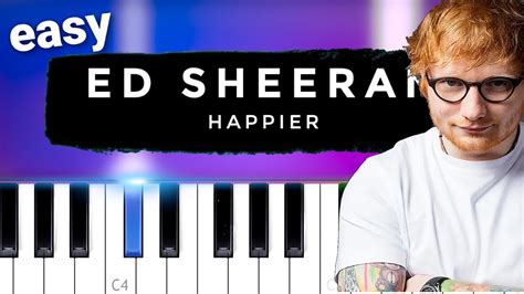 Ed Sheeran - Happier | EASY PIANO TUTORIAL - YouTube