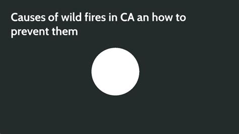 causes of wild fires in CA and how to prevent them by Liz Schreiner on ...