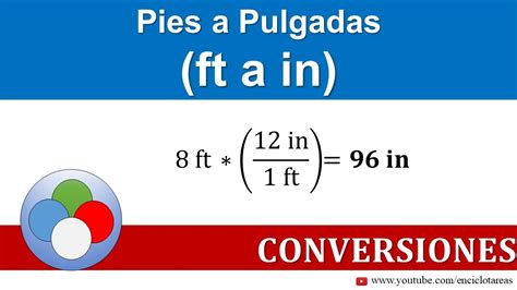 Pies a Pulgadas (ft a in) - CONVERSIONES - YouTube