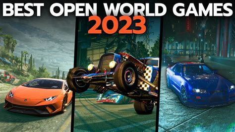 Best Open World Racing Games 2023 - Get Best Games 2023 Update