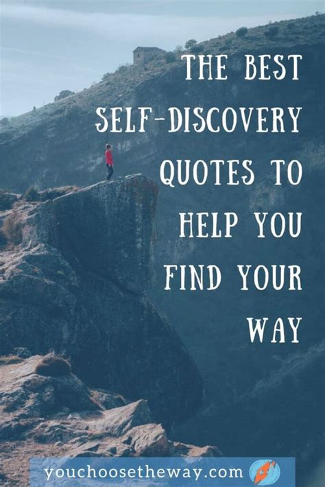 The Best 21 Self-Discovery Quotes to Help You Find your Way