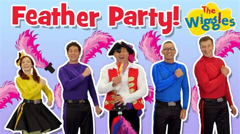 Captain Feathersword's Feather Party! | Kids Songs | The Wiggles ...