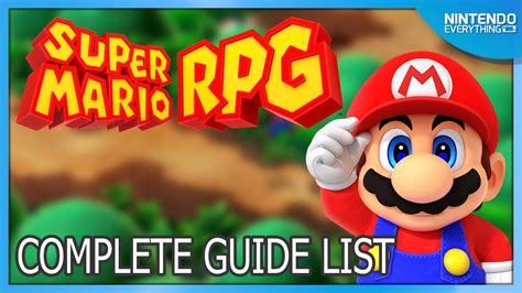 Super Mario RPG guides list, plus tips and tricks