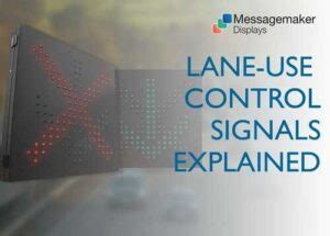 Lane-Use Control Signals Explained - LCRIG