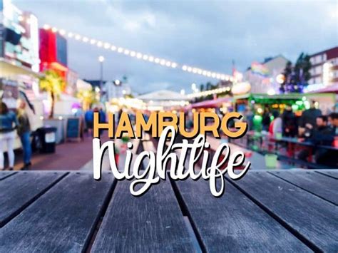 The Ultimate Hamburg Nightlife Guide: Top Clubs + Survival tips ...