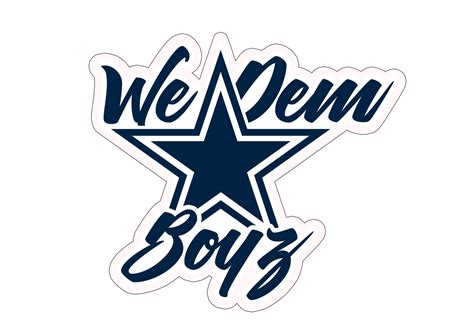 Dallas Cowboys We Dem Boyz Sticker – Desert Decals LLC.