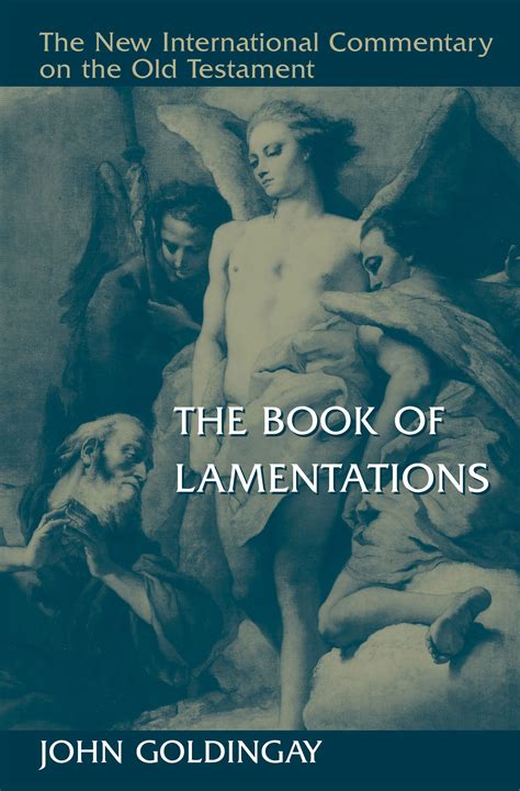 The Book of Lamentations (The New International Commentary on the Old ...